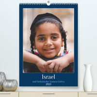 Israel und hebräische Namen Gottes (Premium, hochwertiger DIN A2 Wandkalender 2023, Kunstdruck in Hochglanz)