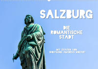 Salzburg, die romantische Stadt mit Zitaten von Wolfgang Amadeus Mozart (Wandkalender 2023 DIN A2 quer)