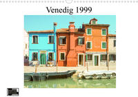 Venedig 1999 (Wandkalender 2023 DIN A3 quer)