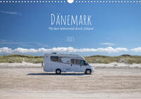 Dänemark - Mit dem Wohnmobil durch Jütland (Wandkalender 2023 DIN A3 quer)