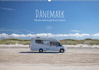 Dänemark - Mit dem Wohnmobil durch Jütland (Wandkalender 2023 DIN A2 quer)