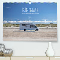 Dänemark - Mit dem Wohnmobil durch Jütland (Premium, hochwertiger DIN A2 Wandkalender 2023, Kunstdruck in Hochglanz)