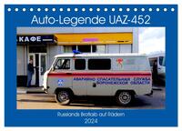 Auto-Legende UAZ-452 - Russlands Brotlaib auf Rädern (Tischkalender 2024 DIN A5 quer), CALVENDO Monatskalender