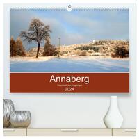 Annaberg - Hauptstadt des Erzgebirges (hochwertiger Premium Wandkalender 2024 DIN A2 quer), Kunstdruck in Hochglanz