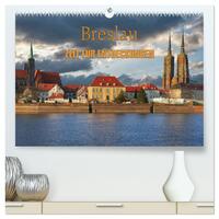 Breslau – Zeit für Entdeckungen (hochwertiger Premium Wandkalender 2024 DIN A2 quer), Kunstdruck in Hochglanz