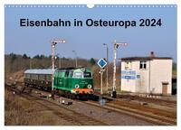 Eisenbahn Kalender 2024 - Oberlausitz und Nachbarländer (Wandkalender 2024 DIN A3 quer), CALVENDO Monatskalender