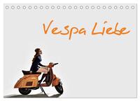 Vespa Liebe (Tischkalender 2024 DIN A5 quer), CALVENDO Monatskalender