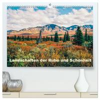 Landschaften der Ruhe und Schönheit (hochwertiger Premium Wandkalender 2024 DIN A2 quer), Kunstdruck in Hochglanz
