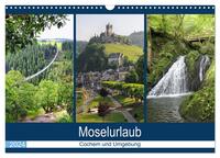 Moselurlaub - Cochem und Umgebung (Wandkalender 2024 DIN A3 quer), CALVENDO Monatskalender