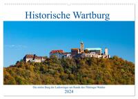 Historische Wartburg (Wandkalender 2024 DIN A2 quer), CALVENDO Monatskalender