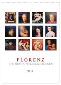 Florenz, Uffizien (Wandkalender 2024 DIN A2 hoch), CALVENDO Monatskalender
