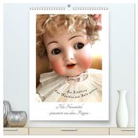 Alte Hausmittel - präsentiert von alten Puppen (hochwertiger Premium Wandkalender 2024 DIN A2 hoch), Kunstdruck in Hochglanz