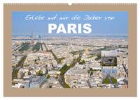 Erlebe mit mir die Dächer von Paris (Wandkalender 2024 DIN A2 quer), CALVENDO Monatskalender