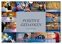 Positive Gedanken - Motivation und Handball (Wandkalender 2024 DIN A4 quer), CALVENDO Monatskalender