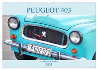 PEUGEOT 403 - Frankreichs Klassiker (Wandkalender 2024 DIN A2 quer), CALVENDO Monatskalender