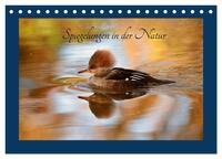 Spiegelungen in der Natur (Tischkalender 2024 DIN A5 quer), CALVENDO Monatskalender