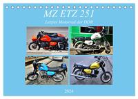 MZ ETZ 251 - Letztes Motorrad der DDR (Tischkalender 2024 DIN A5 quer), CALVENDO Monatskalender
