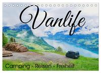 Vanlife; Camping - Freiheit - Reisen (Tischkalender 2024 DIN A5 quer), CALVENDO Monatskalender
