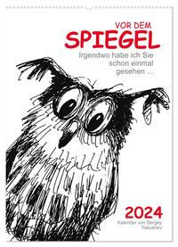 Vor dem Spiegel 2024 (Wandkalender 2024 DIN A2 hoch), CALVENDO Monatskalender