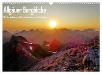 Allgäuer Bergblicke - Frei fühlen, frei denken, loslassen... (Wandkalender 2024 DIN A3 quer), CALVENDO Monatskalender