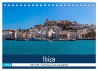 Ibiza Dalt Vila, Sa Penya und La Marina (Tischkalender 2024 DIN A5 quer), CALVENDO Monatskalender