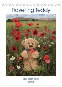 Travelling Teddy auf Welt-Tour (Tischkalender 2024 DIN A5 hoch), CALVENDO Monatskalender