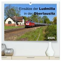 Einsätze der Ludmilla in der Oberlausitz 2024 (hochwertiger Premium Wandkalender 2024 DIN A2 quer), Kunstdruck in Hochglanz