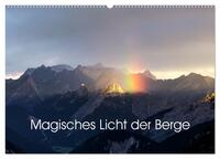 Magisches Licht der Berge (Wandkalender 2024 DIN A2 quer), CALVENDO Monatskalender