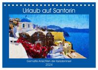 Urlaub auf Santorin - Gemalte Ansichten der Kykladeninsel (Tischkalender 2024 DIN A5 quer), CALVENDO Monatskalender