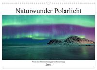 Naturwunder Polarlicht (Wandkalender 2024 DIN A3 quer), CALVENDO Monatskalender