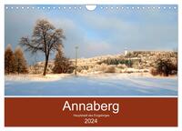 Annaberg - Hauptstadt des Erzgebirges (Wandkalender 2024 DIN A4 quer), CALVENDO Monatskalender