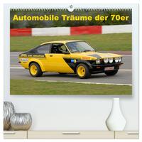 Automobile Träume der 70er (hochwertiger Premium Wandkalender 2024 DIN A2 quer), Kunstdruck in Hochglanz