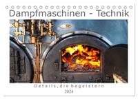 Dampfmaschinen - Technik (Tischkalender 2024 DIN A5 quer), CALVENDO Monatskalender
