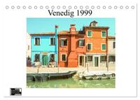 Venedig 1999 (Tischkalender 2024 DIN A5 quer), CALVENDO Monatskalender