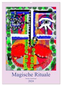 Magische Rituale (Wandkalender 2024 DIN A2 hoch), CALVENDO Monatskalender