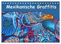 Mexikanische Graffitis (Tischkalender 2024 DIN A5 quer), CALVENDO Monatskalender