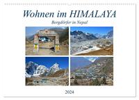 Wohnen im HIMALAYA, Bergdörfer in Nepal (Wandkalender 2024 DIN A2 quer), CALVENDO Monatskalender