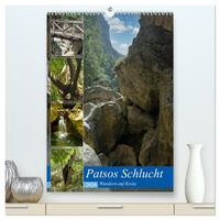 Patsos Schlucht. Wandern auf Kreta (hochwertiger Premium Wandkalender 2024 DIN A2 hoch), Kunstdruck in Hochglanz