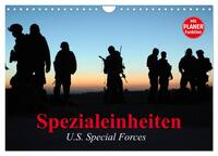 Spezialeinheiten • U.S. Special Forces (Wandkalender 2024 DIN A4 quer), CALVENDO Monatskalender