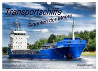 Transportschiffe Giganten der Meere (Wandkalender 2024 DIN A3 quer), CALVENDO Monatskalender