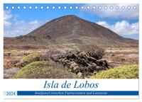 Isla de Lobos - Inseljuwel zwischen Fuerteventura und Lanzarote (Tischkalender 2024 DIN A5 quer), CALVENDO Monatskalender