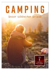 Camping - unser schönster Urlaub (Wandkalender 2024 DIN A2 hoch), CALVENDO Monatskalender