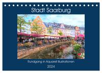 Stadt Saarburg - Rundgang in Aquarell Illustrationen (Tischkalender 2024 DIN A5 quer), CALVENDO Monatskalender