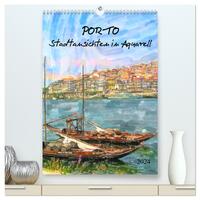Porto - Stadtansichten in Aquarell (hochwertiger Premium Wandkalender 2024 DIN A2 hoch), Kunstdruck in Hochglanz