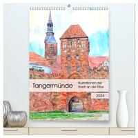 Tangermünde - Illustrationen der Stadt an der Elbe (hochwertiger Premium Wandkalender 2024 DIN A2 hoch), Kunstdruck in Hochglanz