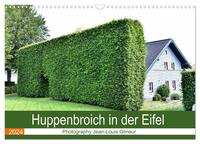 Huppenbroich in der Eifel (Wandkalender 2024 DIN A3 quer), CALVENDO Monatskalender