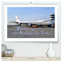 Boeing 747 - die Königin der Lüfte (hochwertiger Premium Wandkalender 2024 DIN A2 quer), Kunstdruck in Hochglanz