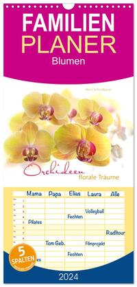 Familienplaner 2024 - Orchideen florale Träume mit 5 Spalten (Wandkalender, 21 x 45 cm) CALVENDO