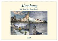 Altenburg, die Stadt des Skat-Spiels (Wandkalender 2024 DIN A2 quer), CALVENDO Monatskalender