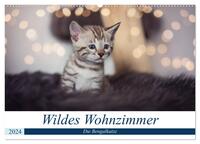 Wildes Wohnzimmer - Die Bengalkatze (Wandkalender 2024 DIN A2 quer), CALVENDO Monatskalender